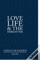 Love, Life & The Hereafter