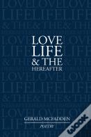 Love, Life & The Hereafter