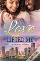 Love Lifted Me