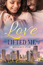 Love Lifted Me - Preview