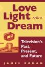 Love, Light, And A Dream - Preview