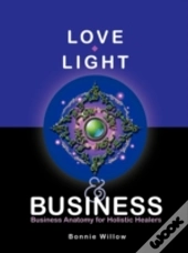 Love, Light & Business
