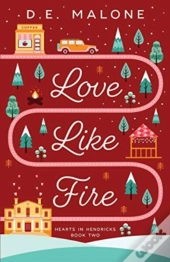Love Like Fire