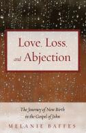Love, Loss, And Abjection