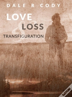Capa do artigo Love Loss And Transfiguration