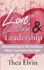 Love, Loss & Leadership - Preview