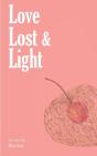 Love, Lost And Light - Preview