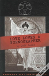 Love Loves A Pornographer