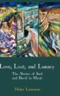 Love, Lust, And Lunacy - Preview