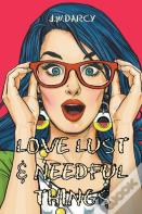 Love Lust & Needful Things