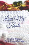 Love Me Knots