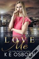 Love Me