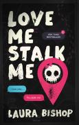 Love Me Stalk Me