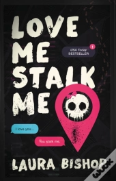 Love Me Stalk Me
