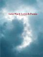 Love Much Lyrics & Poems - Preview