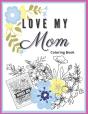 Love My Mom - Preview