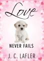 Love Never Fails - Preview