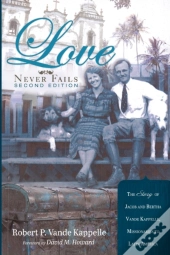 Love Never Fails, Second Edition