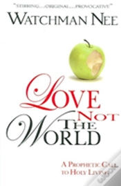 Capa do artigo Love Not The World