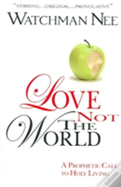 Capa do artigo Love Not The World