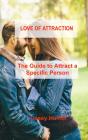 Love Of Attraction - Preview