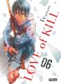 Love Of Kill - Tome 6 - Preview