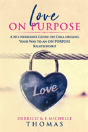 Love On Purpose - Preview