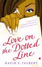Love On The Dotted Line - Preview