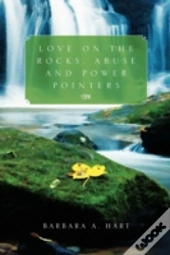 Love On The Rocks, Abuse And Power Pointers