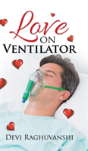 Love On Ventilator - Preview