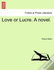 Capa do artigo Love Or Lucre. A Novel.