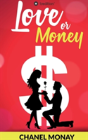 Love Or Money - Preview