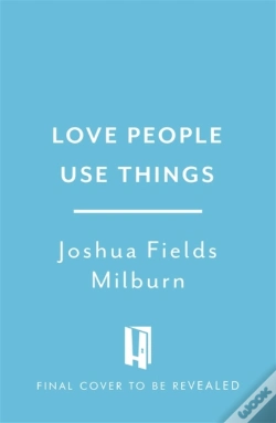 Capa do artigo Love People, Use Things