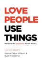 Love People, Use Things - Preview
