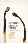 Love Poems And Death Threats