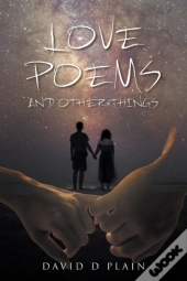 Love Poems And Other Things