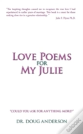 Love Poems For My Julie