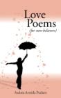 Love Poems: (For Non-Believers) - Preview