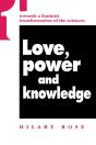 Love, Power And Knowledge - Preview