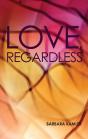 Love, Regardless - Preview