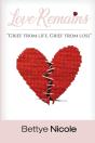 Love Remains:  Grief From Life, Grief Fr - Preview