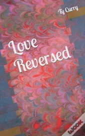 Love Reversed