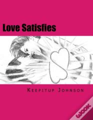 Love Satisfies