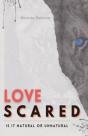 Love Scared - Preview
