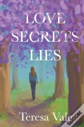 Love Secrets Lies