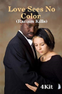 Love Sees No Color - Preview