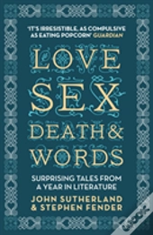Love, Sex, Death And Words