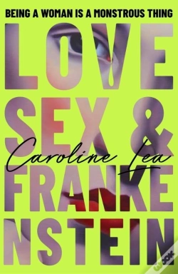 Capa do artigo Love, Sex & Frankenstein