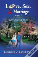 Love, Sex, & Marriage Volume 1