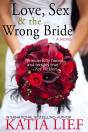 Love, Sex & The Wrong Bride - Preview